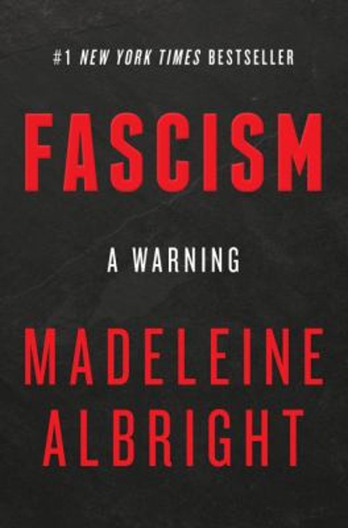 Fascism: A Warning Hardcover Madeleine Albright