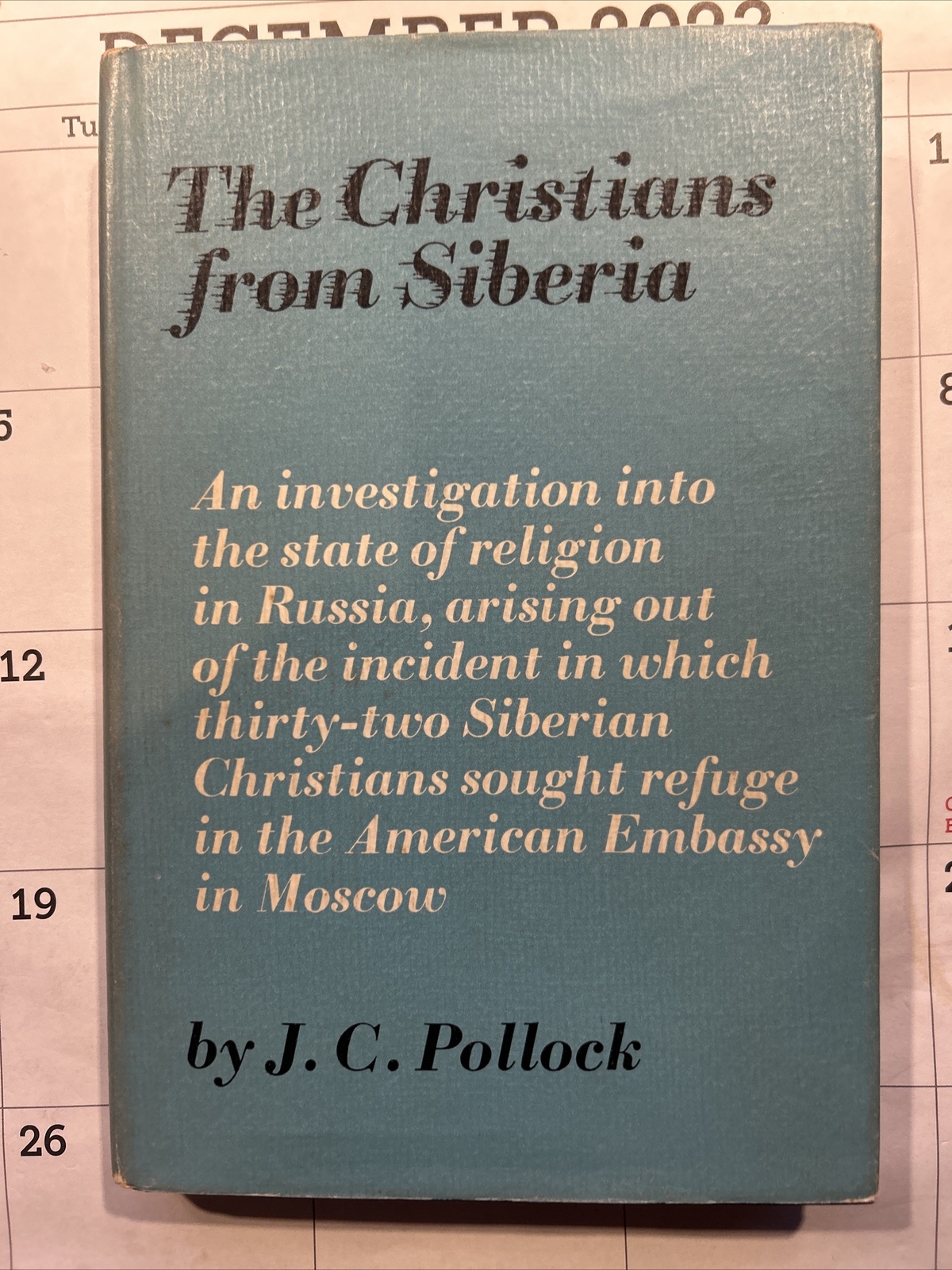 The Christians from Siberia – J. C. Pollock – 1964 – 190 pages – Vintage