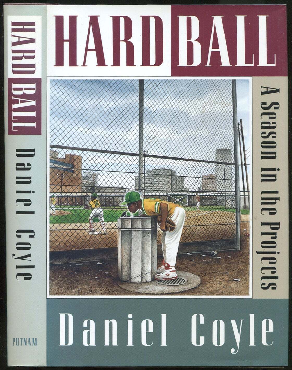 Daniel COYLE / Hardball A Season in the Projects 1st Edition 1994
