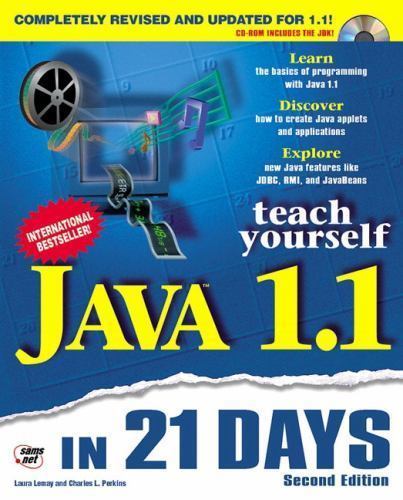 Teach Yourself Java 1.1 in 21 Days by Laura Lemay; Charles L. Perkins