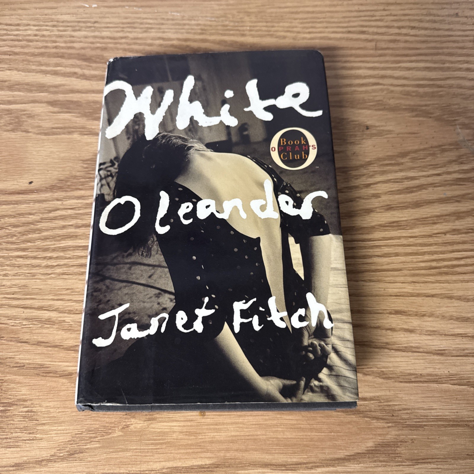 White Oleander by Janet Fitch (1999, Hardcover)