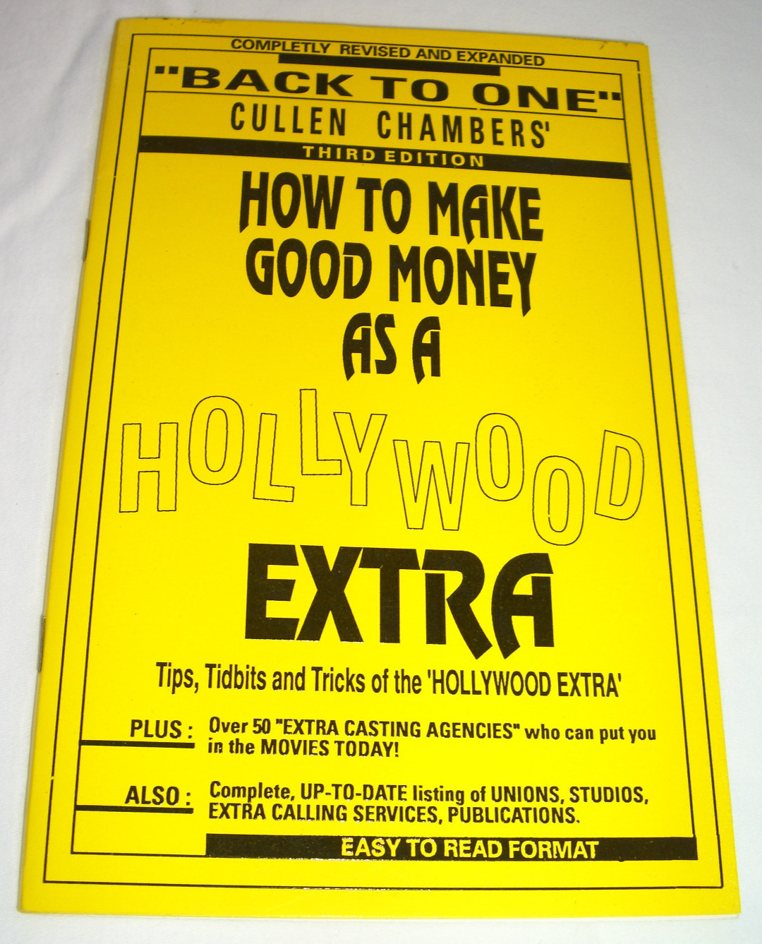 “Back to One” How to Make Good Money as a Hollywood Extra, C. Chambers SC 1990