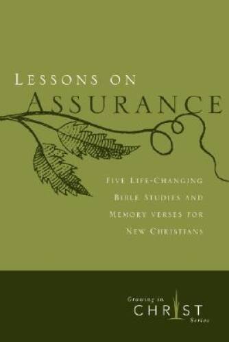 Lessons on Assurance: Five Life-Changing Bible Studies and Memory Verses – GOOD