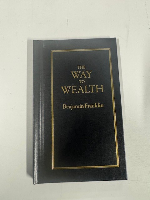 The Way to Wealth (Books of American Wisdom) Hardcover by Benjamin Franklin