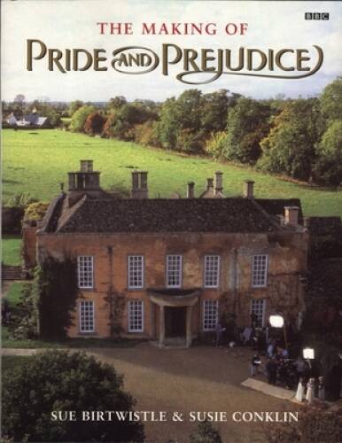 The Making of Pride and Prejudice (BBC) – Paperback – VERY GOOD