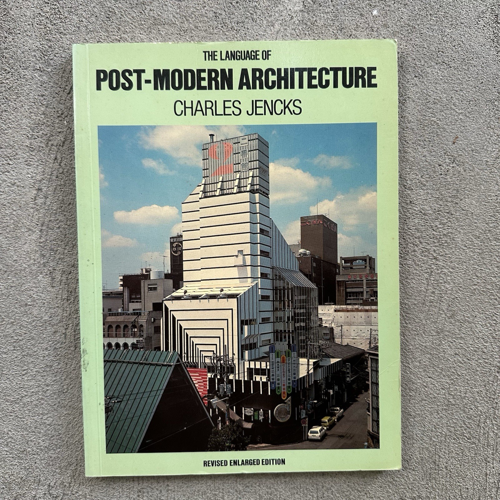The Language of Post-Modern Architecture Charles Jencks 1977 Revised Enlarged