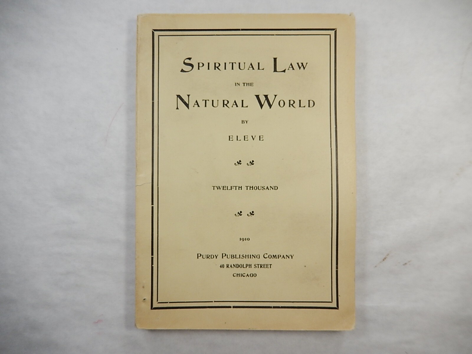 Spiritual Law in the Natural World by Eleve (H.M. Stowe), 1910, Paperback