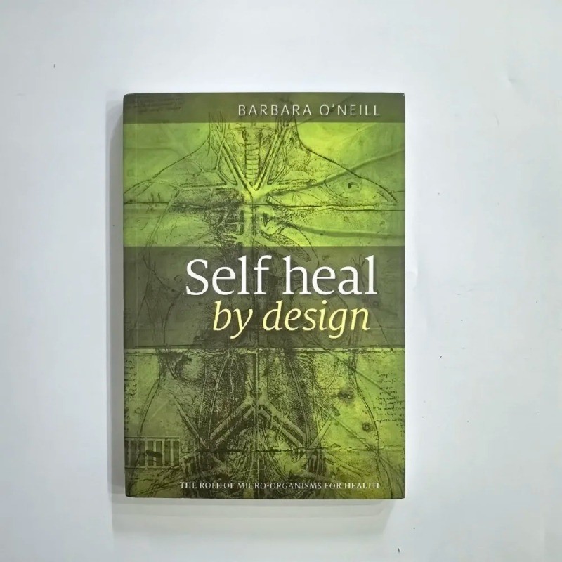 Self Heal By Design Book By Barbara O’Neill Worldwide International Shipping