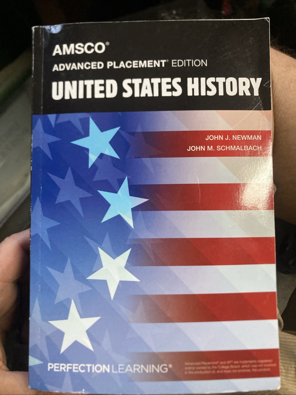 Advanced Placement United States History, 4th Ed. by Newman & Schmalbach