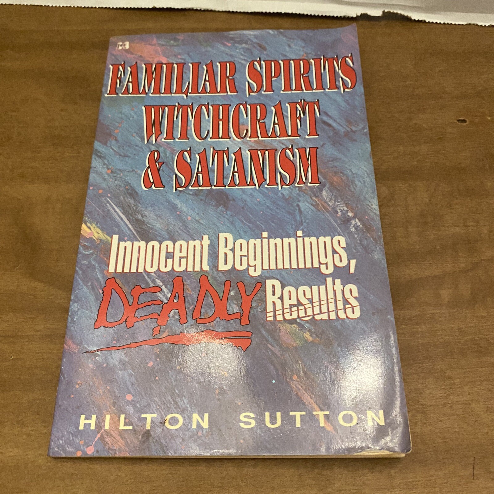 Witchcraft and Familiar Spirits by Hilton Sutton (1989, Trade Paperback)