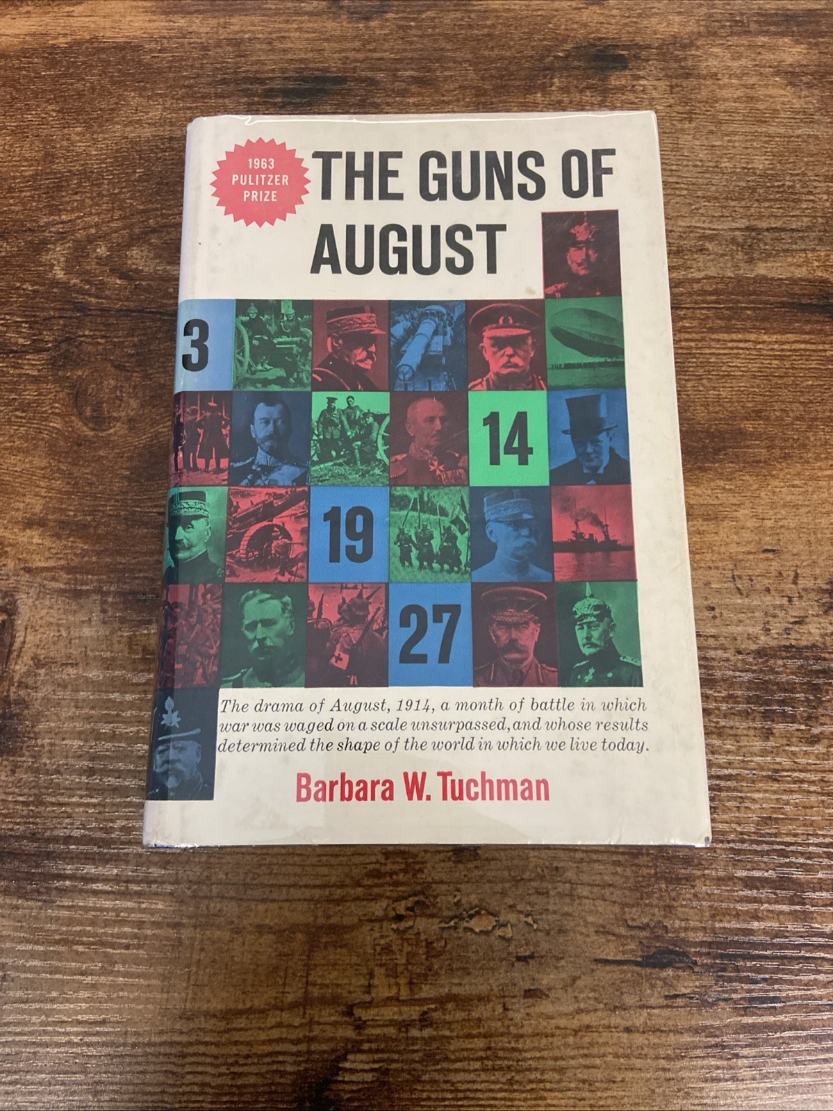 The Guns of August By Barbara W. Tuchman, 1962, Book Club Edition, HC W/DJ
