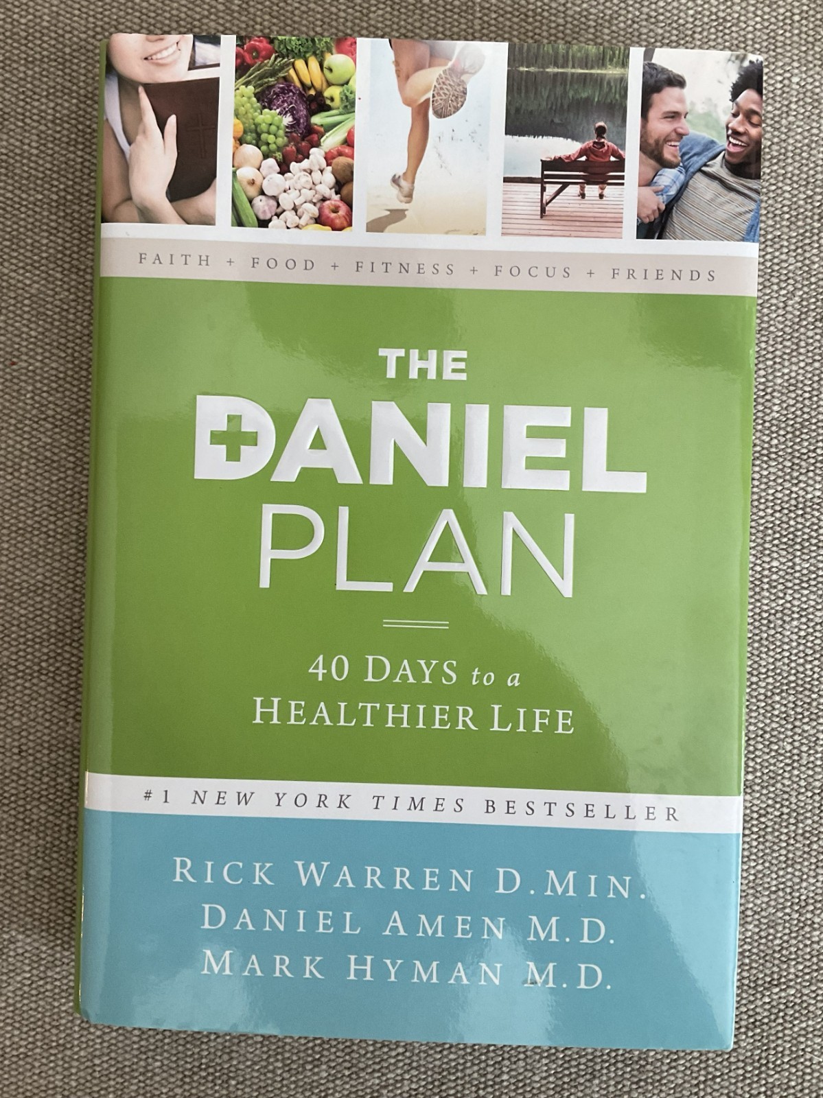 The Daniel Plan: 40 Days to a Healthier Life – Hardcover