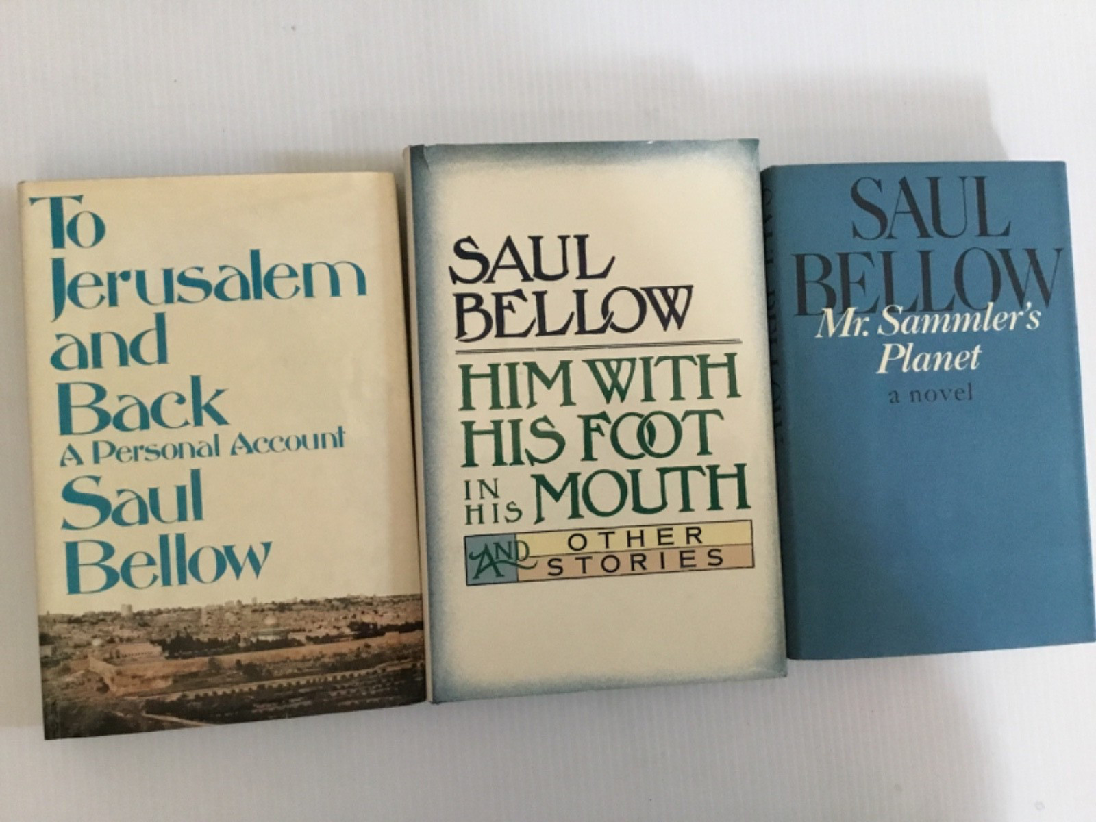 Saul bellow 3 book lot Him With His Foot in His to jerusalem, mr. sammlers hcdj