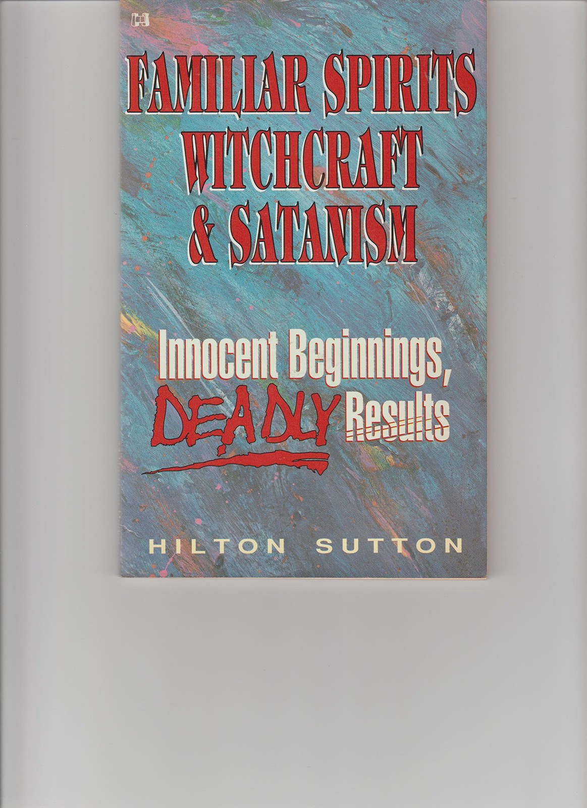Familiar Spirits, Witchcraft and Satanism