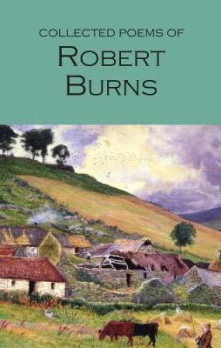 Collected Poems of Robert Burns (Wordsworth Poetry Library) – Paperback – GOOD