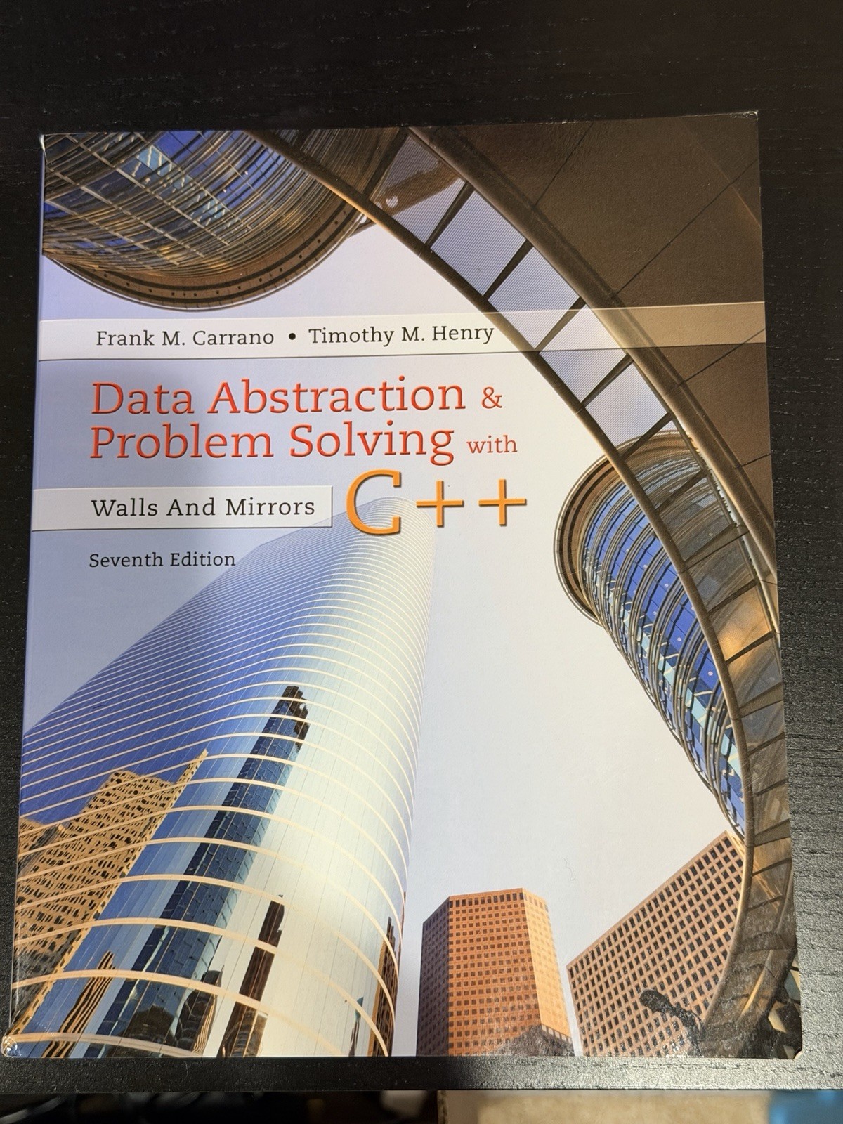 Data Abstraction & Problem Solving with C++ Walls & Mirrors 7th Carrano Henry