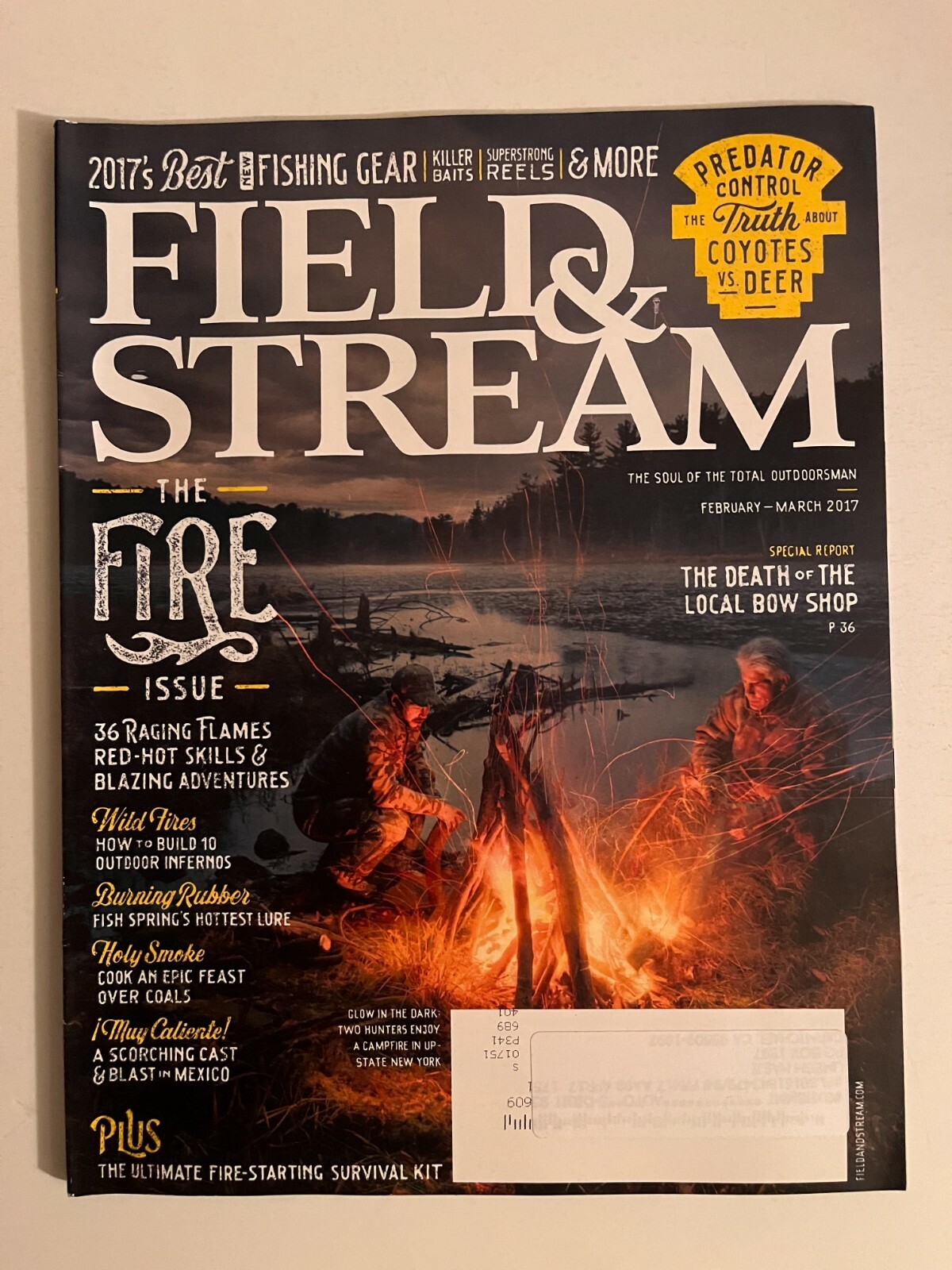 Field & Stream February – March 2017 The Fire Issue 110 PAGES FREE SHIPPING