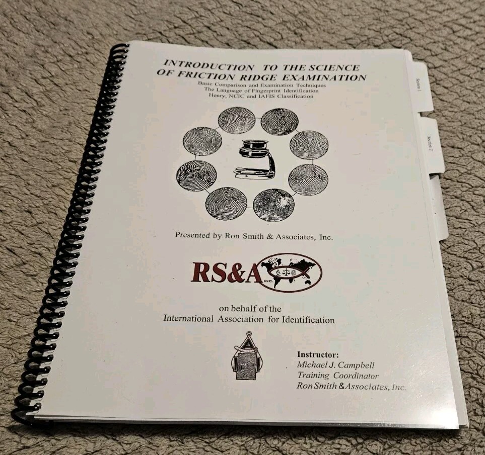 Introduction To The Science Of Friction Ridge Examination By Ron Smith