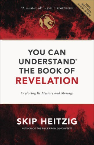 You Can Understand the Book of Revelation: Exploring Its Mystery – VERY GOOD