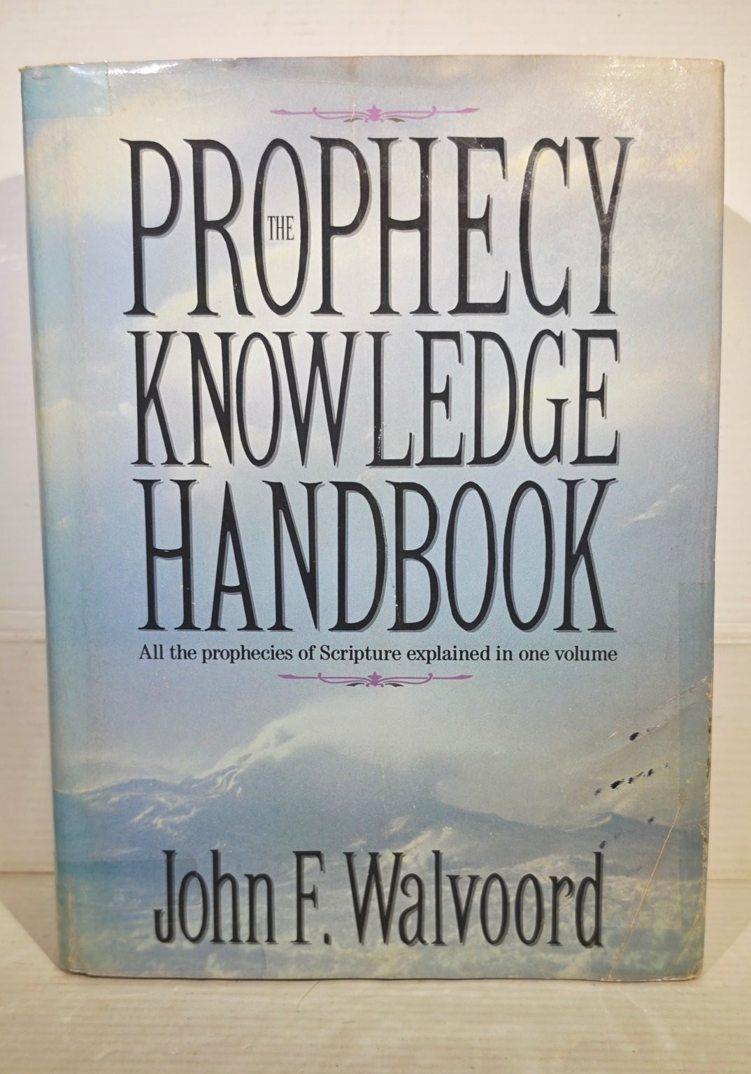 Prophecy Knowledge Handbook John F. Walvoord 1990 Biblical Study Victor Books