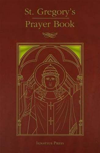 St. Gregory’s Prayer Book by Ordinariate of the Chair of St Peter: New