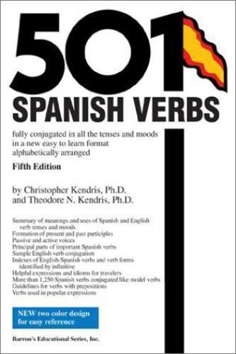 501 Spanish Verbs: Fully Conjugated In All The Tenses In A New Easy-To-Learn…