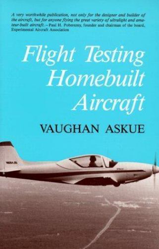 Flight Testing Homebuilt Aircraft – 9780813813080, Vaughan Askue, paperback