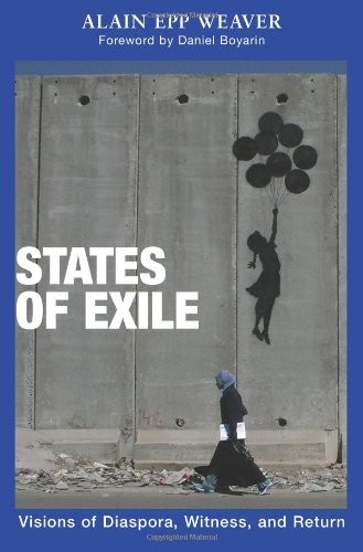 States of Exile: Visions of Diaspora, Witness, and Return