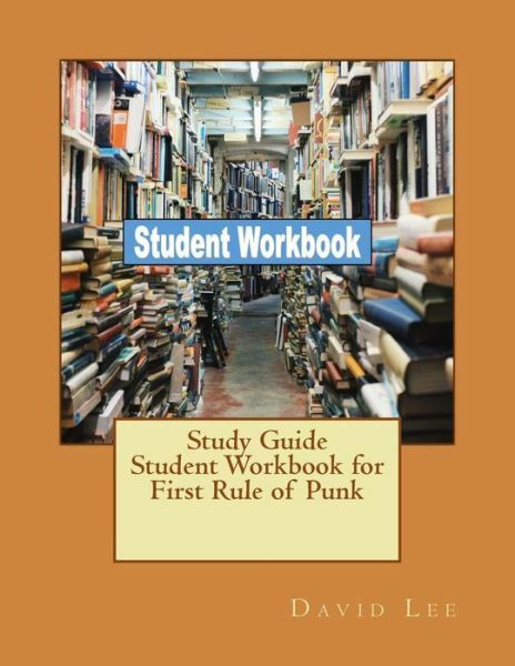 Study Guide Student Workbook For First Rule Of Punk