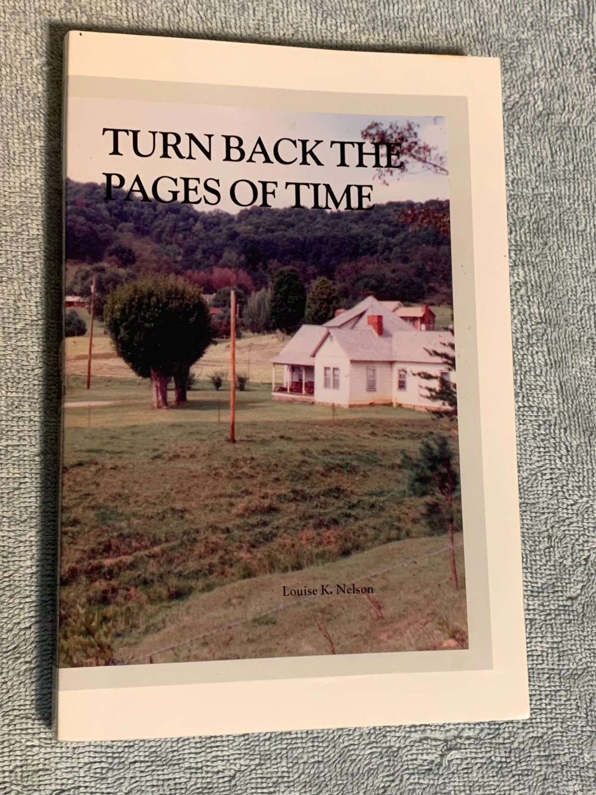 Turn Back The Pages Of Time~~L. Nelson~~N. Carolina Mountain Living Illustrated