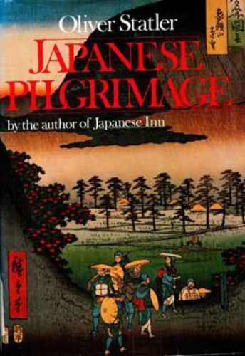 Japanese Pilgrimage Statler, Oliver hardcover Used – Good