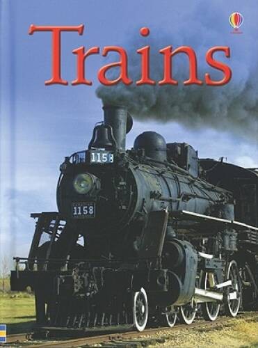 Trains (Usborne Beginner’s) – Hardcover By Bone, Emily – VERY GOOD