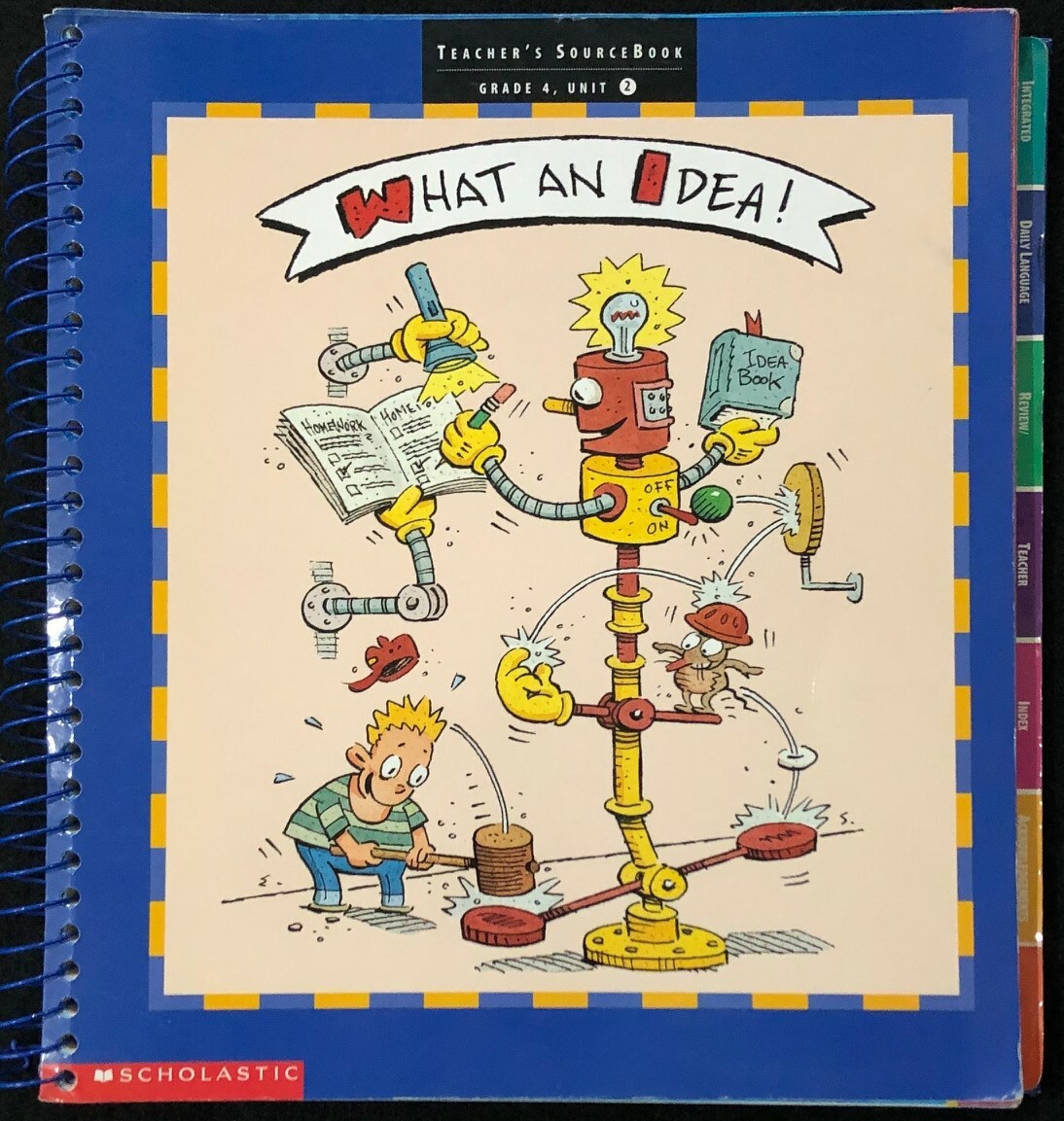 4th – Teacher’s Sourcebook – WHAT AN IDEA! (Unit 2) (Literacy Place)