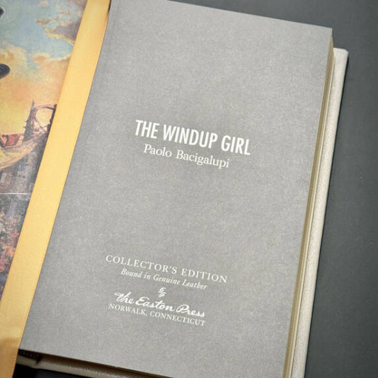 THE WINDUP GIRL by Paolo Bacigalupi Easton Press Leather Bound *NEW SEALED*