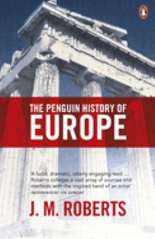 The Penguin History of Europe Paperback J. M. Roberts