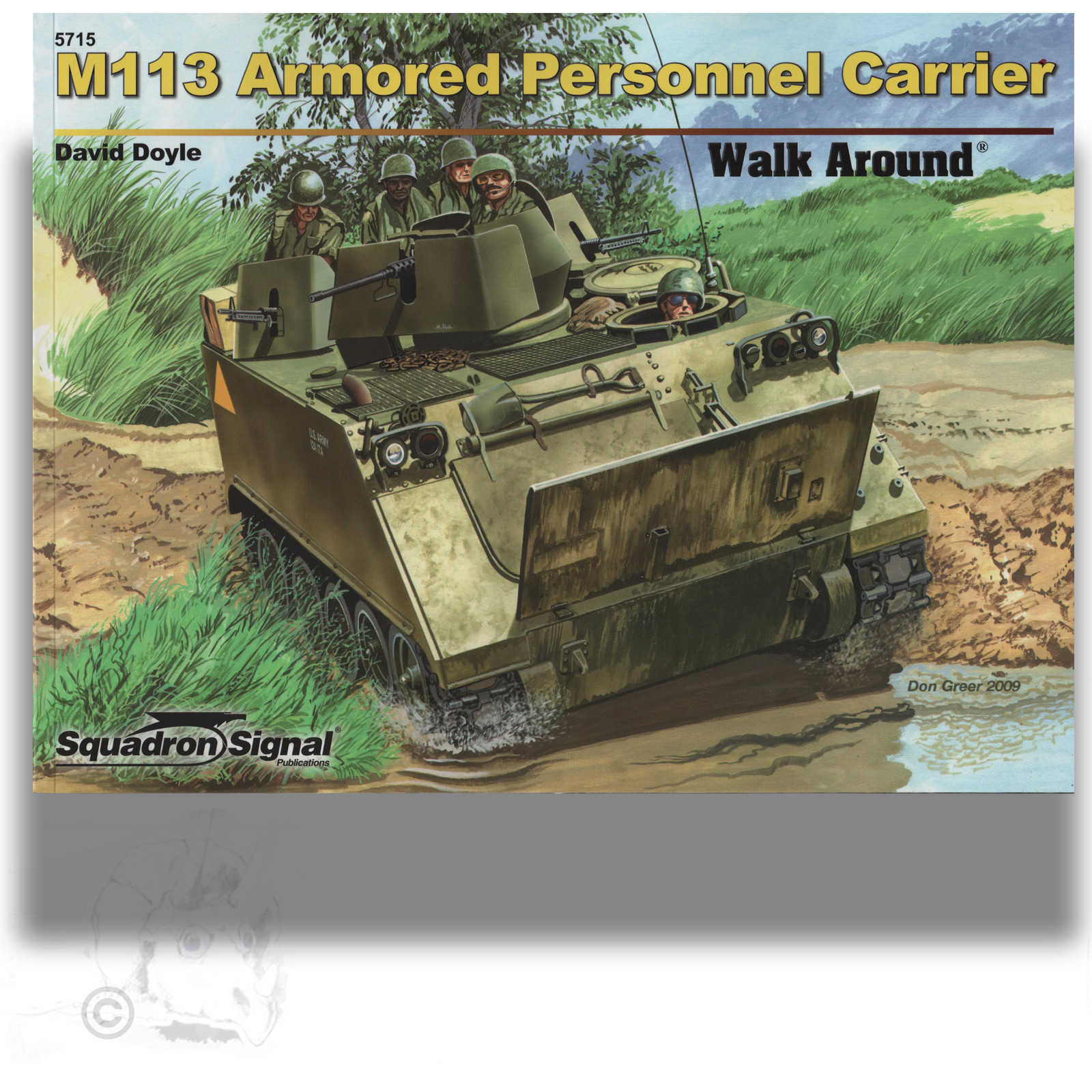 SIGNAL 5715 M113 ARMORED PERSONNEL CARRIER WALK AROUND *SC REFERENCE BOOK