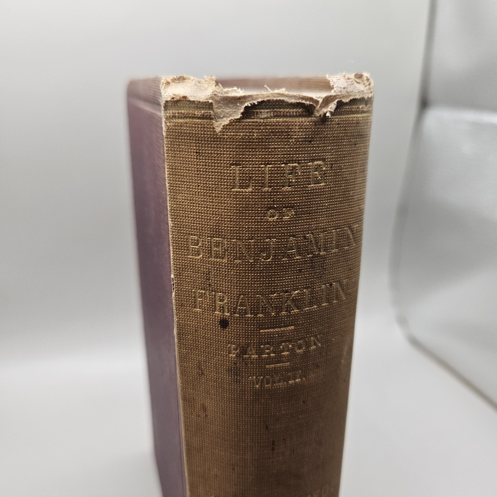 Life and Times of Benjamin Franklin by James Parton 1864 Volume 2