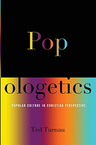 Popologetics: Popular Culture in Christian Perspective – Paperback – ACCEPTABLE