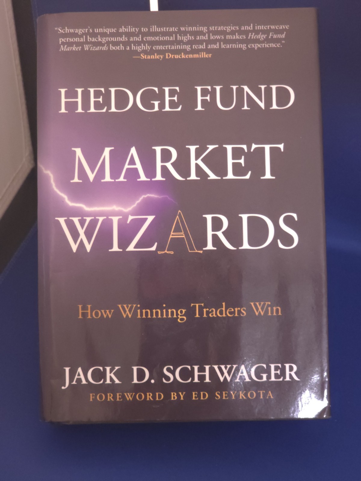 Hedge Fund Market Wizards : How Winning Traders Win by Jack D. Schwager…
