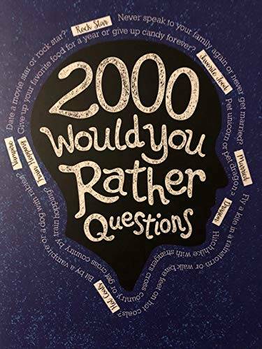 2000 Would You Rather Questions – Journal By Piccadilly – VERY GOOD