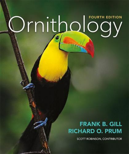 Ornithology by Scott Robinson, Frank Gill and Richard Prum (2019, Hardcover)