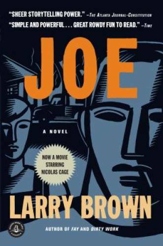 Joe – Paperback By Brown, Larry – GOOD
