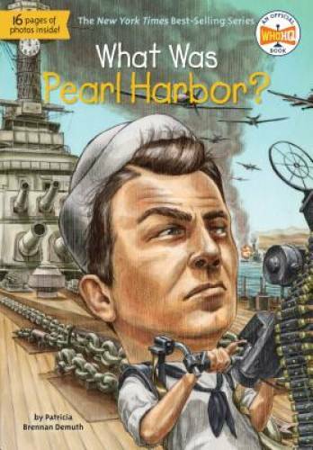 What Was Pearl Harbor? – Paperback By Demuth, Patricia Brennan – VERY GOOD
