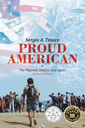 Proud American: The Migrant, Soldier…, Tinoco, Sergio