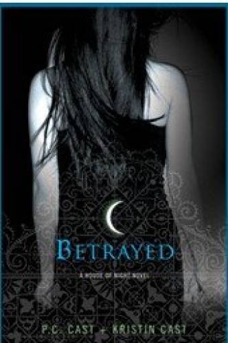 Betrayed – Hardcover By P C Cast, Kristin Cast – GOOD