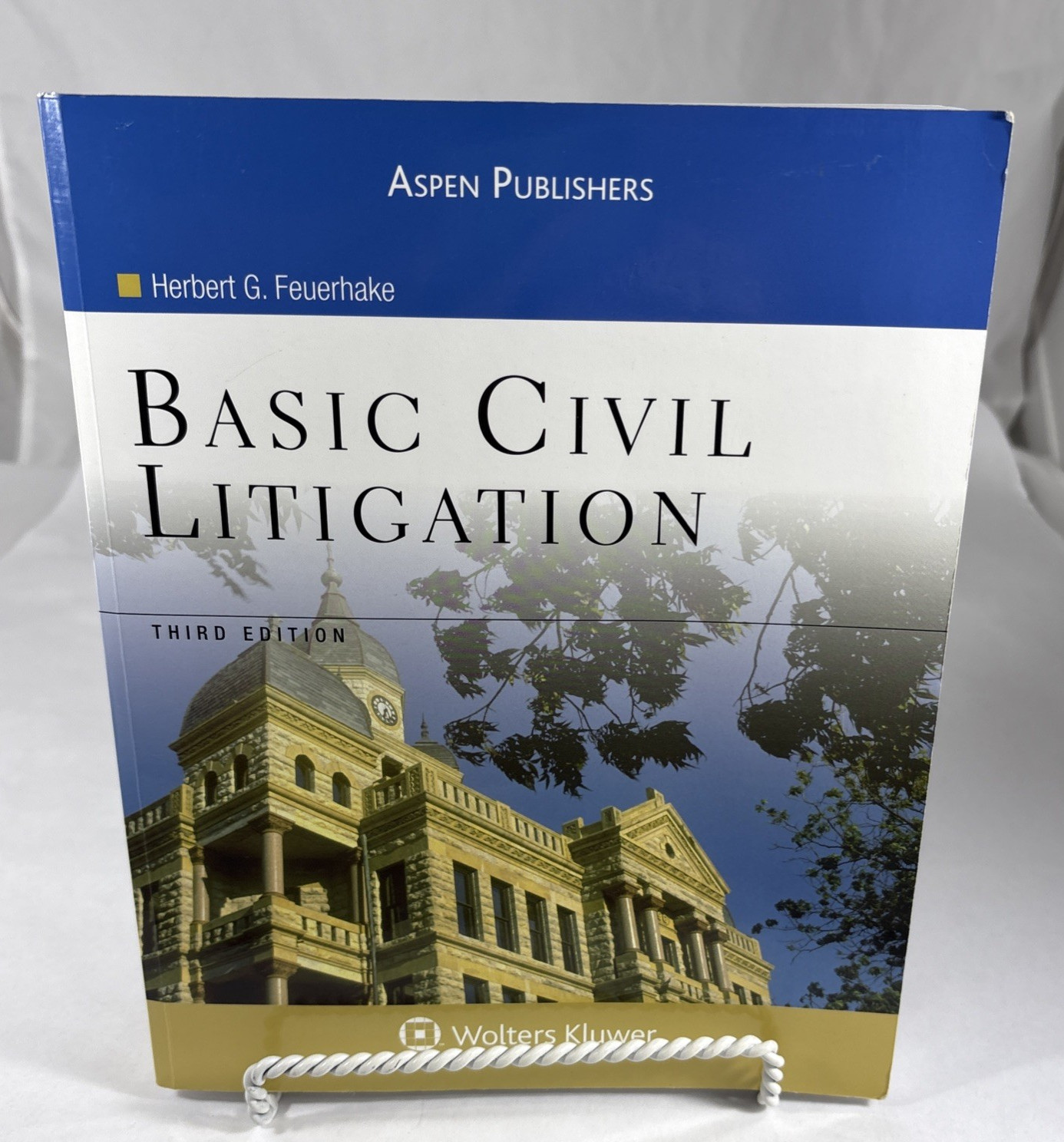 Basic Civil Litigation Third 3rd Edition Herbert G Feuerhake Aspen Paralegal