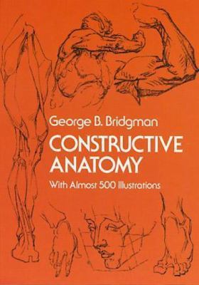 Constructive Anatomy: Includes Nearly 500 Illustrations (Dover … (Paperback)