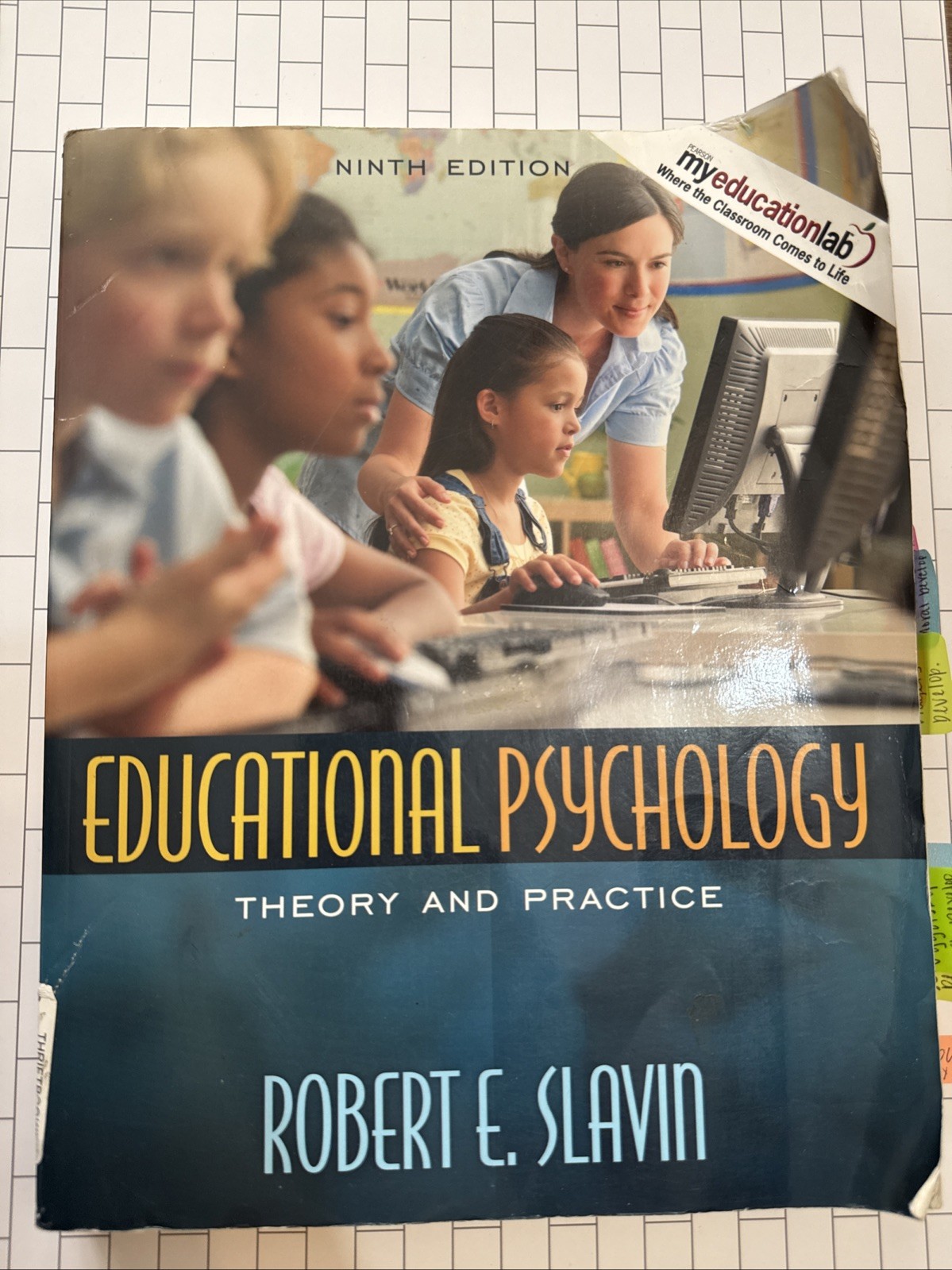 Educational Psychology Theory and Practice by Robert E. Slavin