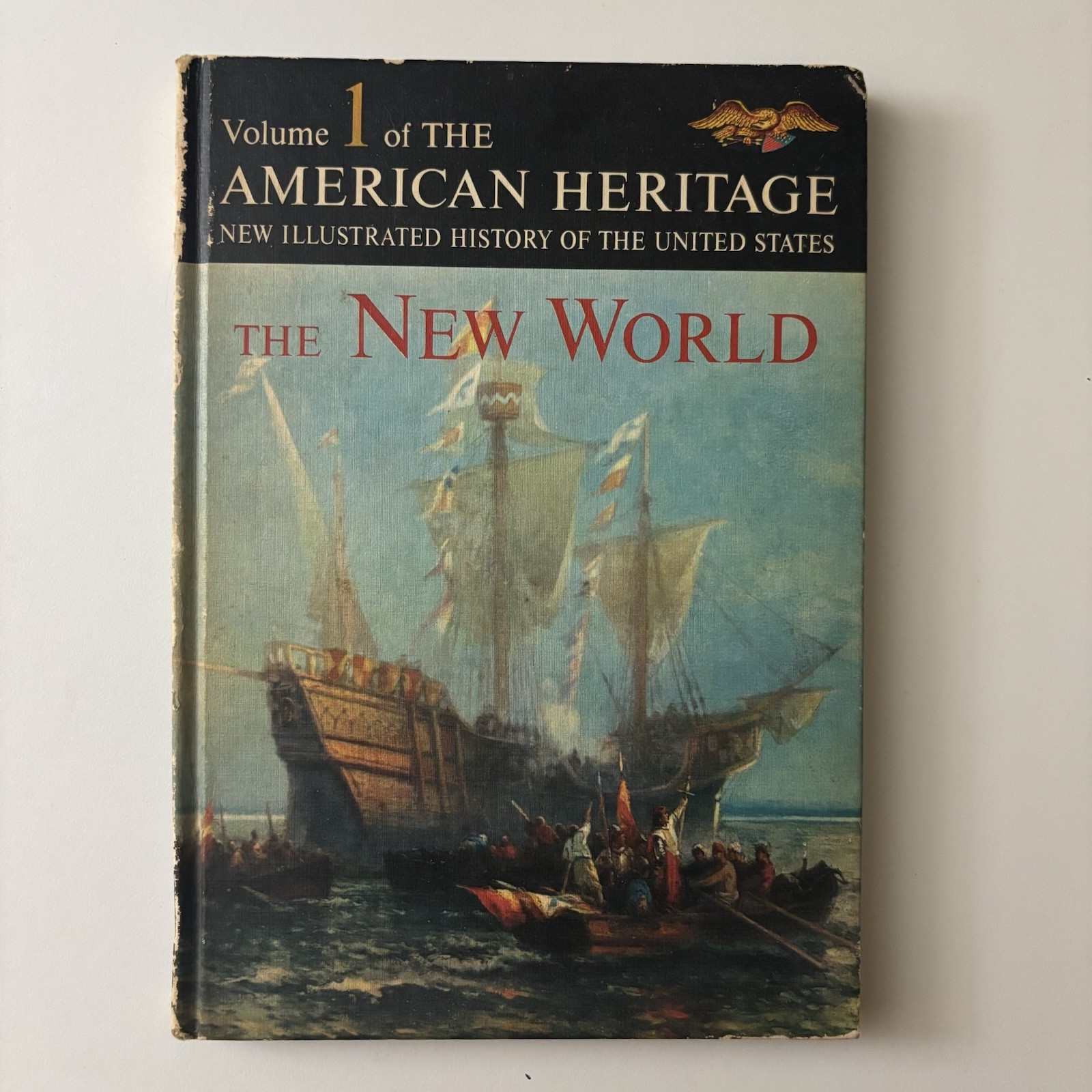 The New World: Vol 1 Of American Heritage… Forward By John F. Kennedy VTG 1963