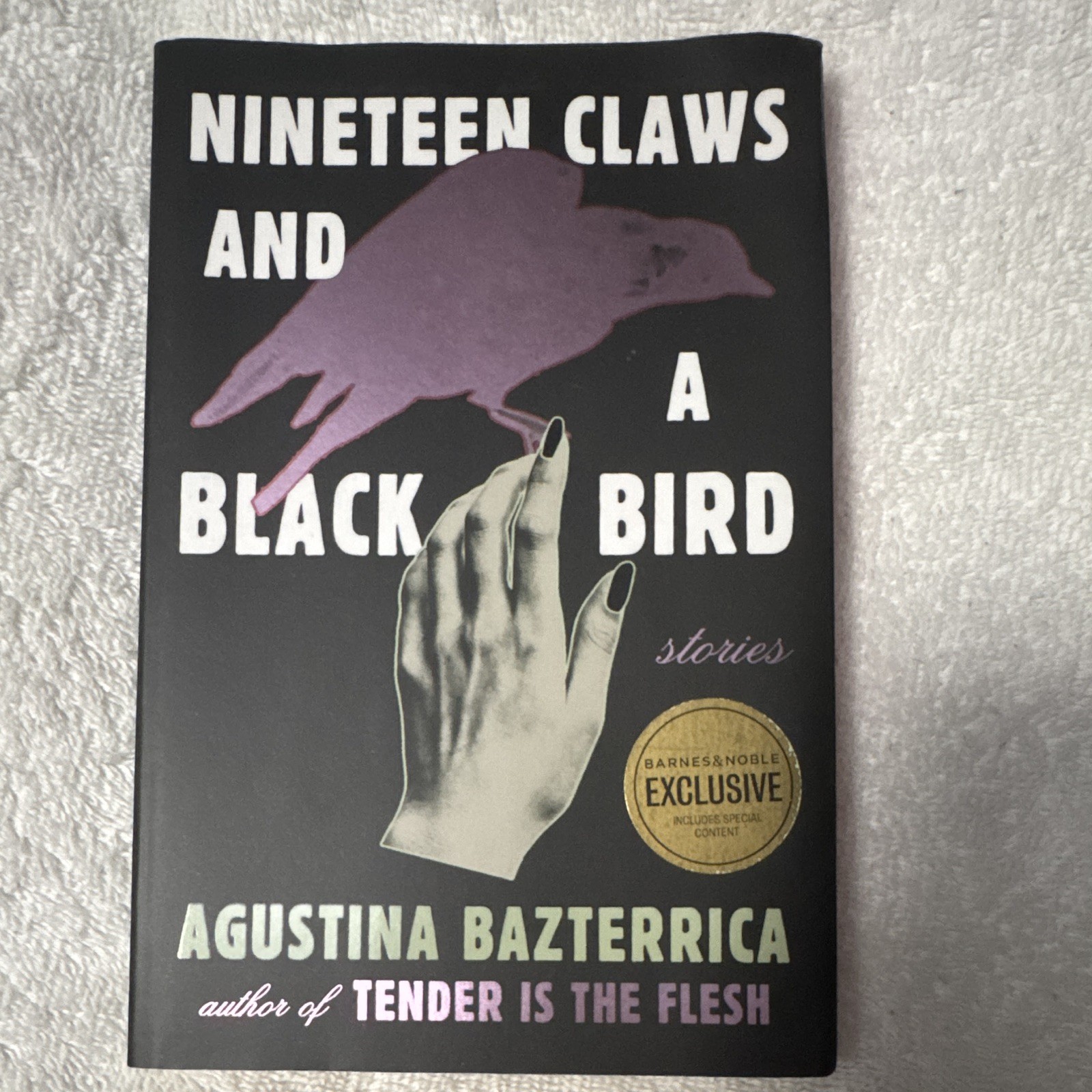 Agustina Bazterrica Nineteen Claws and a Black Bird Paperback 2024 B&N Exclusive